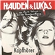 Hauden & Lukas - Kopfhörer